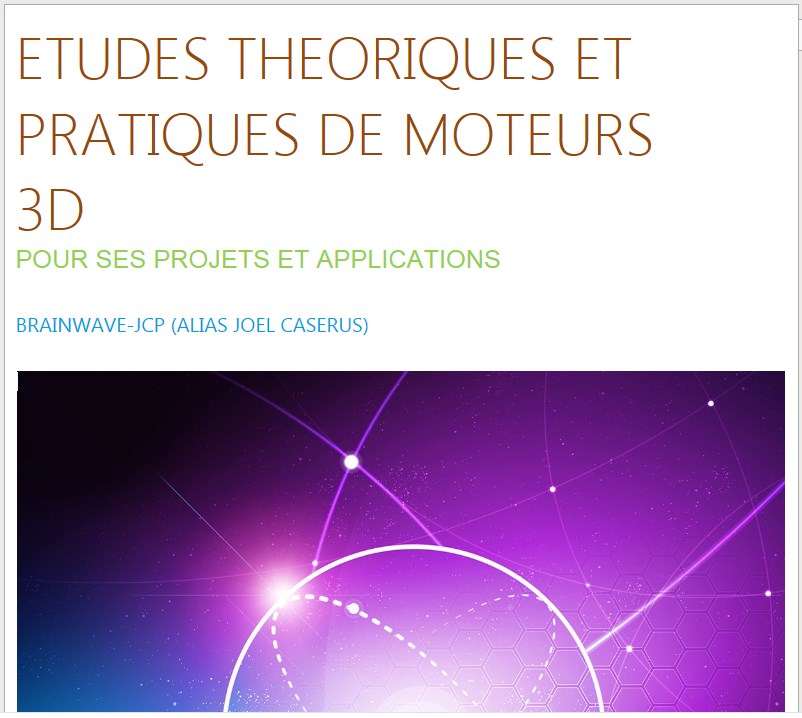 Etudes thoriques et pratiques des moteurs 3D